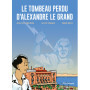 Le tombeau perdu d'Alexandre le Grand