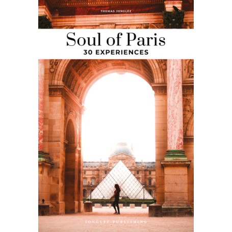 Soul of Paris - 30 experiences