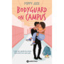 Bodyguard on Campus