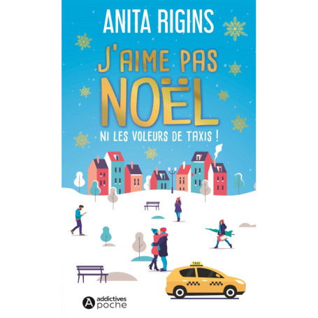 J'aime pas Noël ni les voleurs de taxis !