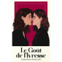 Le Goût de l'Ivresse