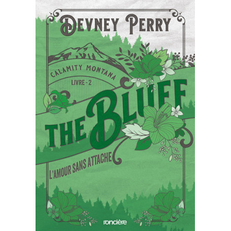 Calamity Montana - Tome 02 The Bluff - L'Amour sans attache