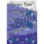 Calamity Montana - Tome 03 The Brazen - L'Audace en héritage