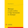 Musique et juste milieu à l'âge humaniste et classique