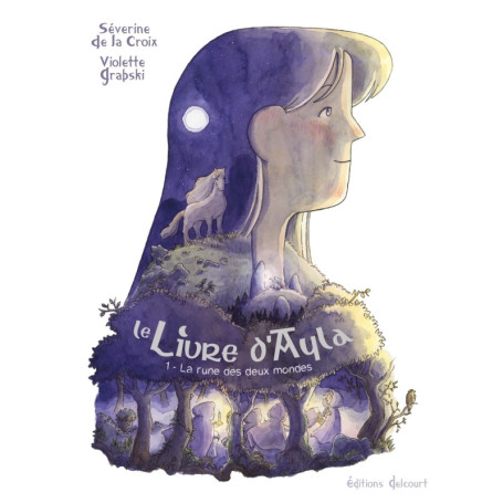 Le Livre d'Ayla T01 - La Rune des deux mondes