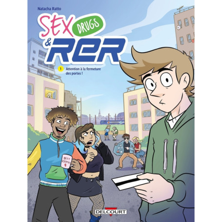 Sex Drugs and RER T01 - Attention à la fermeture des portes !