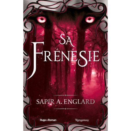 L'Alpha du millénaire Tome 04 - Sa frénésie