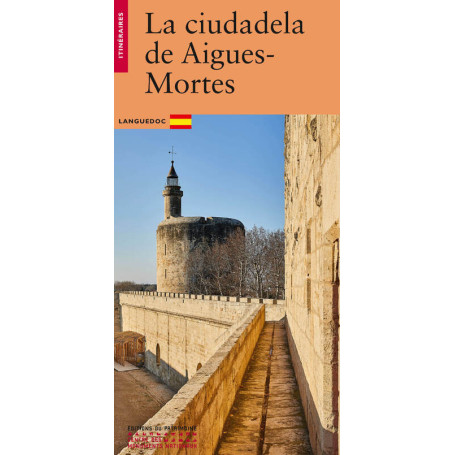 La Cité d'Aigues-Mortes (espagnol)