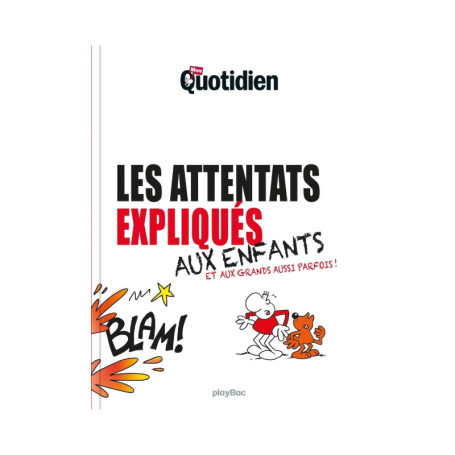 Mon Quotidien - Les attentats expliqués aux enfants