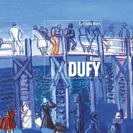 Raoul Dufy par Guillaume Morel