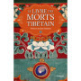 Le Livre des Morts Tibétain