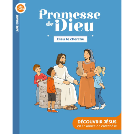 Promesse de Dieu - Dieu te cherche - Enfant