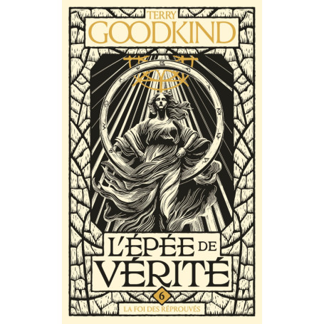 L'Épée de vérité, T6 : La Foi des Réprouvés
