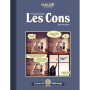 Les albums cultes Fluide Glacial - tome 09 : Faut pas prendre les Cons pour des gens