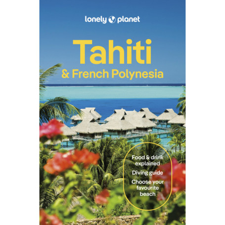 Tahiti & French Polynesia 12ed -anglais-