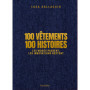 100 vêtements 100 histoires