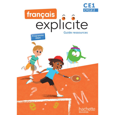 Français Explicite CE1 - Guide ressources - Ed. 2025