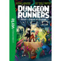 Dungeon Runners 01 - Niveau 1 : L'épreuve de sélection