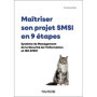 Maîtriser son projet SMSI en 9 étapes