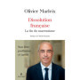 Dissolution française - La fin du macronisme