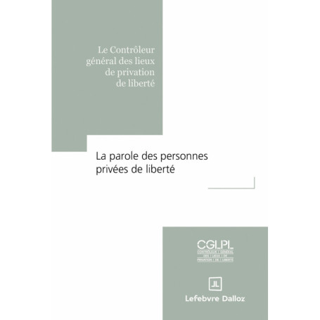 La parole des personnes privées de liberté
