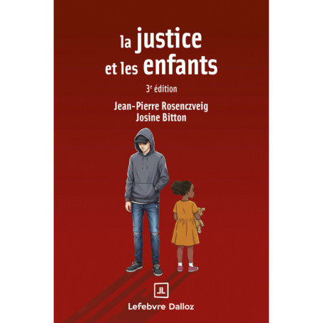 La justice et les enfants. 3e éd.
