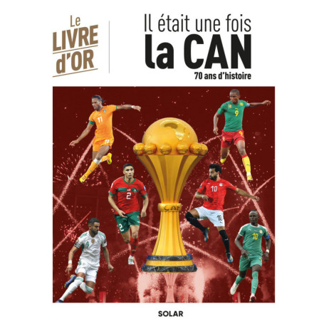 Il était une fois la CAN