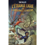 L'étrange ligue des détectives et des voleurs - Tome 2 S.O.S