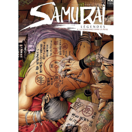Samurai Legendes T11 - La vengeance dans la peau