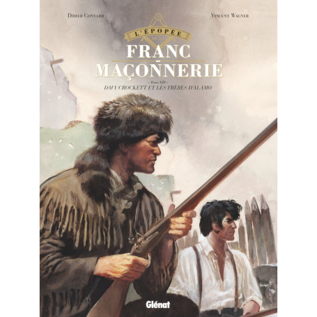 L'Épopée de la franc-maçonnerie - Tome 13
