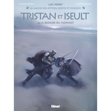 Tristan & Iseult - Tome 02