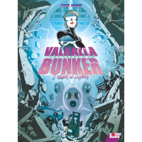 Valhalla Bunker - Tome 02
