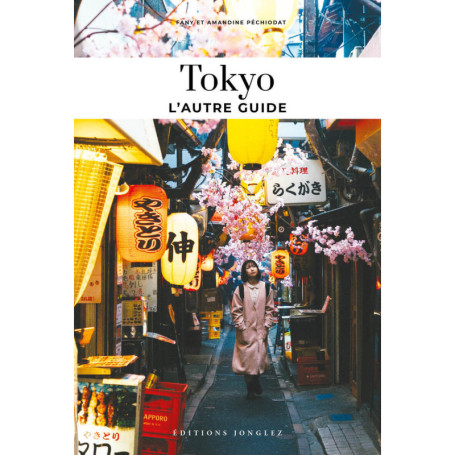 Tokyo - L'autre guide