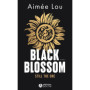 BLACK BLOSSOM 2 - STILL THE ONE