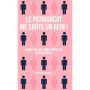 Le Patriarcat me coûte un rein !
