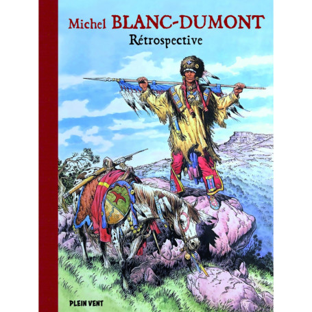 Michel Blanc-Dumont : rétrospective