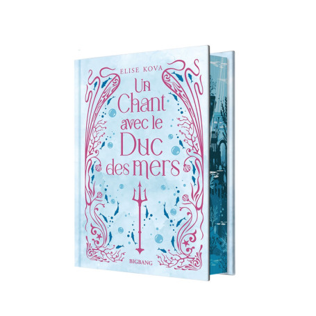 Un chant avec le duc des mers (édition reliée)