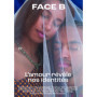 Face B n° 2 - L'amour révèle nos identités