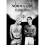 Norma Loy - Dark Side - Une autre histoire de l'underground