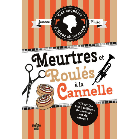 Les Enquêtes d'Hannah Swensen - Tome 14 : Meurtres et roulés à la cannelle