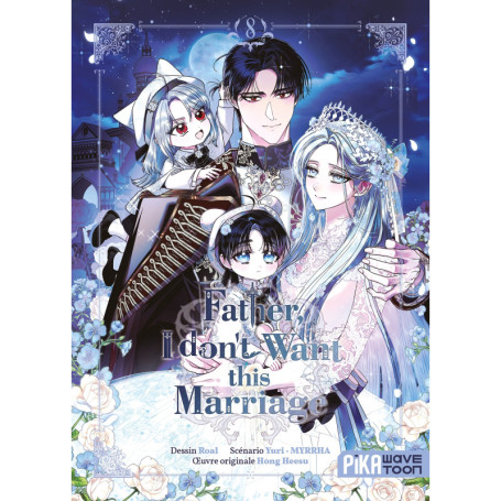 Father, I don't want this marriage T08