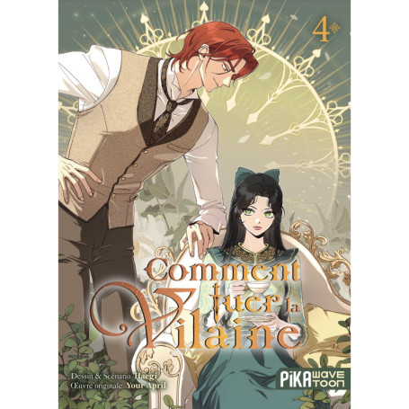 Comment tuer la vilaine T04