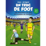 UN TRUC DE FOOT - Nouvelle édition