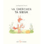 Va chercher ta soeur