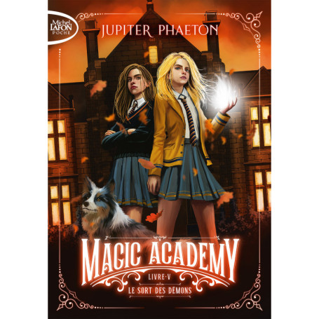 Magic Academy - Tome 5 Le Sort des démons