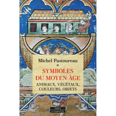 Symboles du Moyen Âge - Animaux, végétaux, couleurs, objets