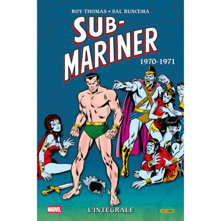 Sub-mariner : L'intégrale 1970-1971 (T05)