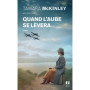 Quand l'aube se lèvera