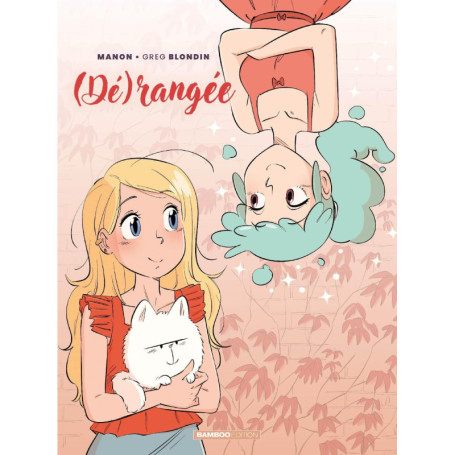Dérangée - écrin tome 01 et 02