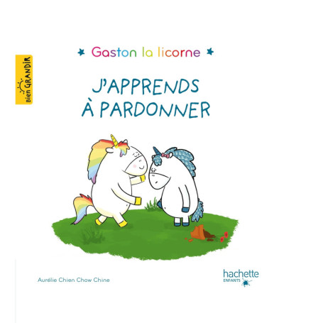 J'apprends à pardonner - Gaston la licorne